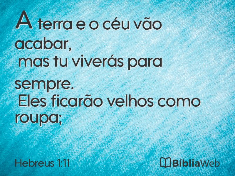 Hebreus 1:11 em imagem para compartilhar