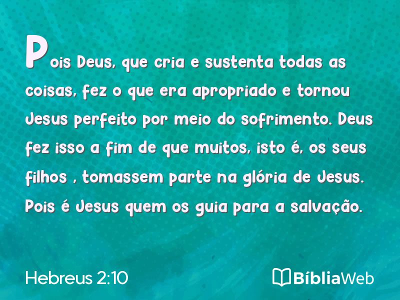 Hebreus 2:10 em imagem para compartilhar