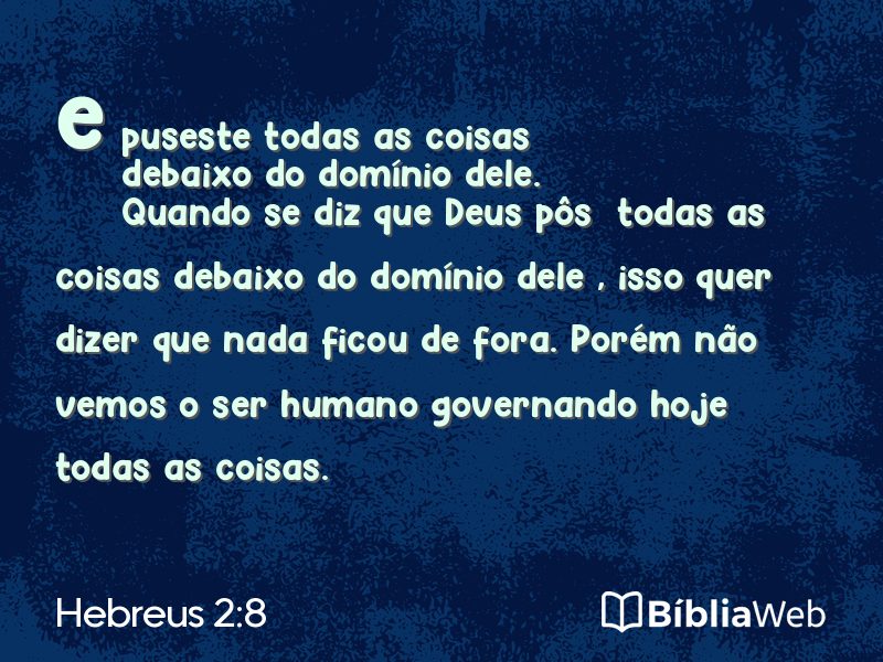 Hebreus 2:8 em imagem para compartilhar