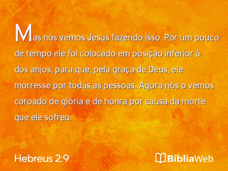 Hebreus 2:9 em imagem para compartilhar