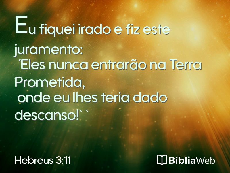 Hebreus 3:11 em imagem para compartilhar
