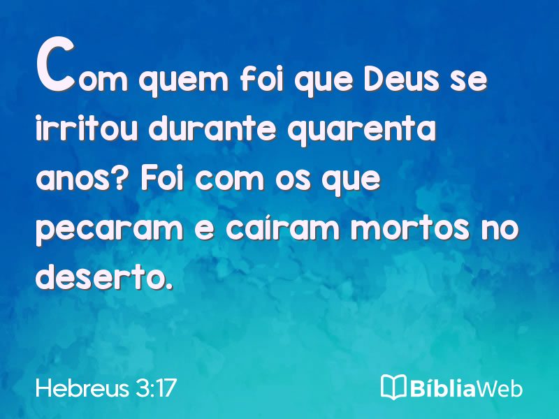 Hebreus 3:17 em imagem para compartilhar