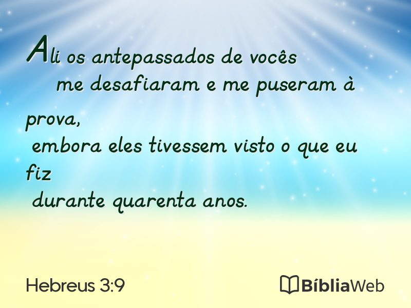 Hebreus 3:9 em imagem para compartilhar