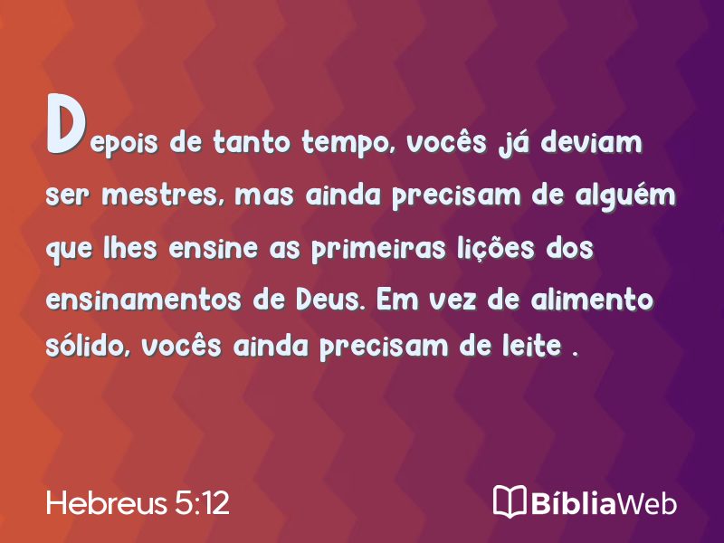 Hebreus 5:12 em imagem para compartilhar