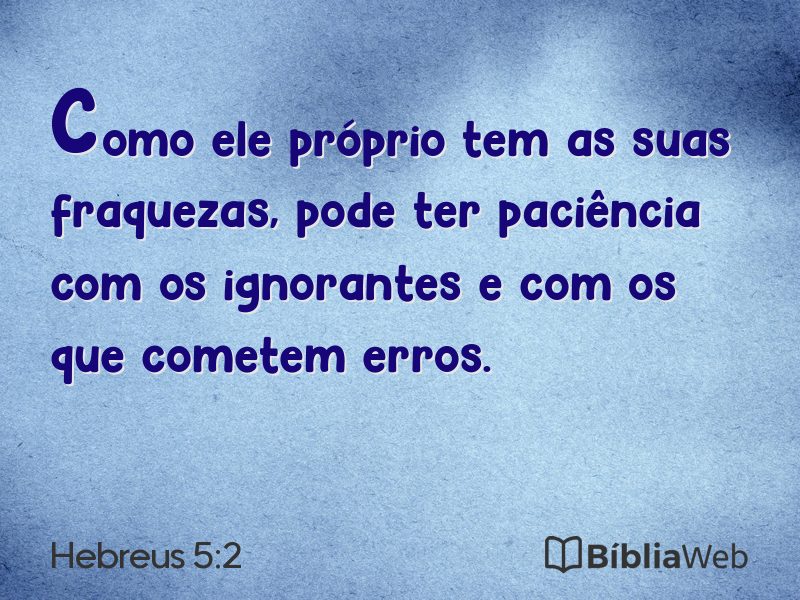 Hebreus 5:2 em imagem para compartilhar