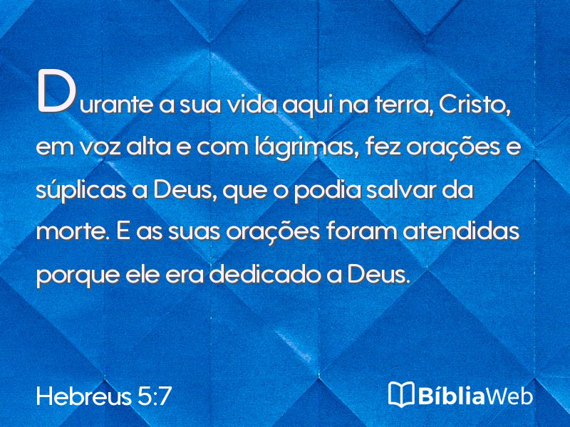 Hebreus 5:7 em imagem para compartilhar