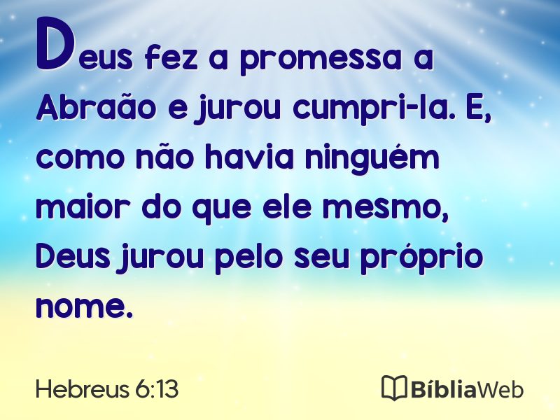 Hebreus 6:13 em imagem para compartilhar