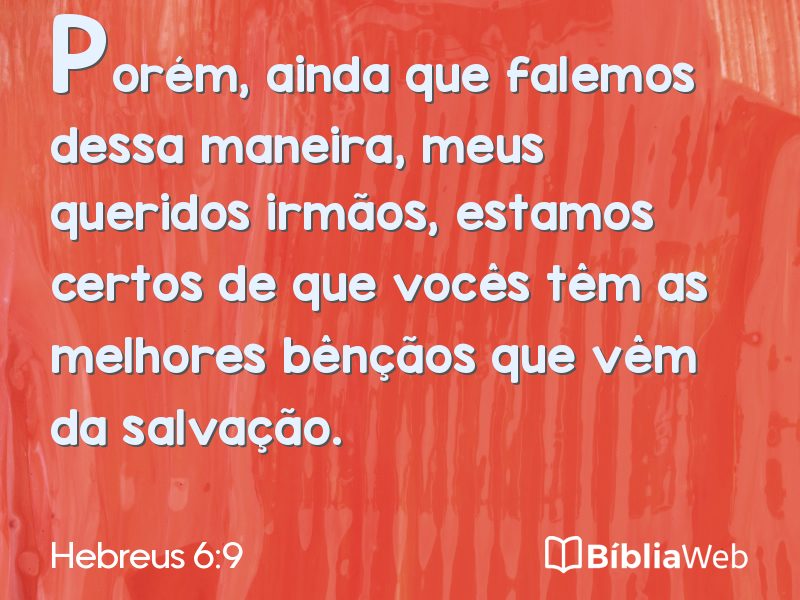 Hebreus 6:9 em imagem para compartilhar