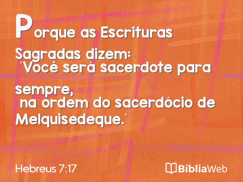 Hebreus 7:17 em imagem para compartilhar