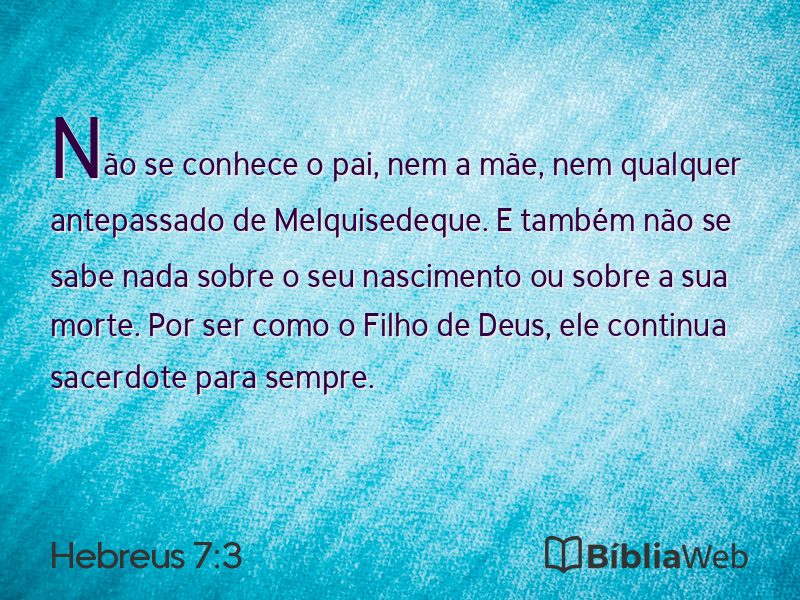Hebreus 7:3 em imagem para compartilhar