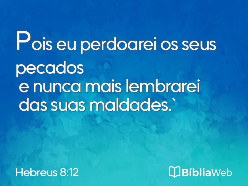 Hebreus 8:12 em imagem para compartilhar
