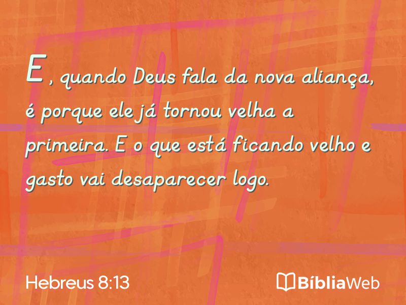 Hebreus 8:13 em imagem para compartilhar