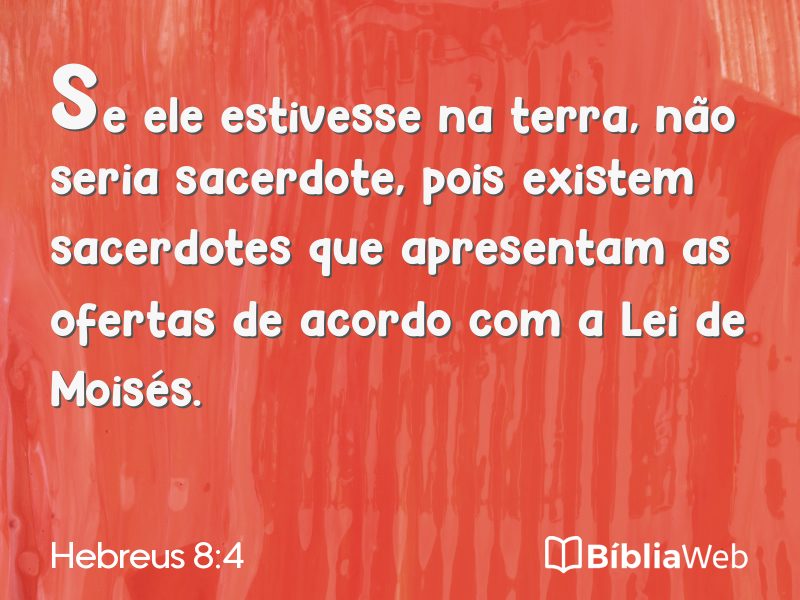Hebreus 8:4 em imagem para compartilhar