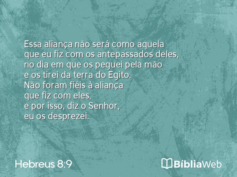 Hebreus 8:9 em imagem para compartilhar