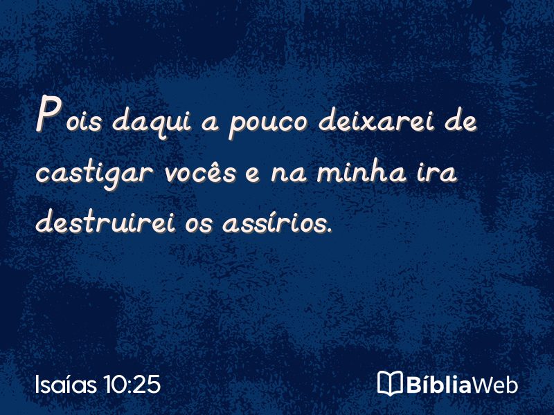 Isaías 10:25 em imagem para compartilhar