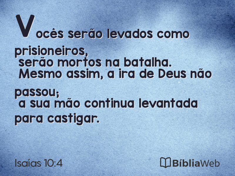 Isaías 10:4 em imagem para compartilhar