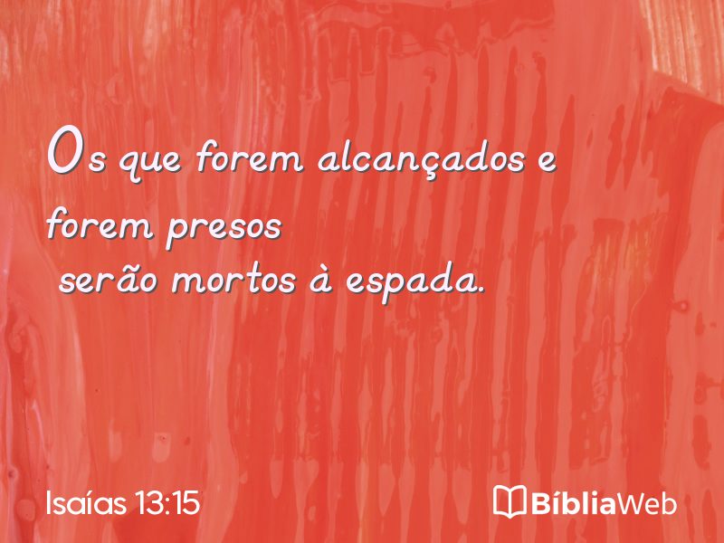 Isaías 13:15 em imagem para compartilhar