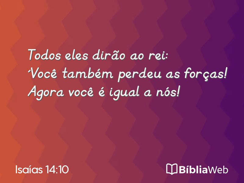 Isaías 14:10 em imagem para compartilhar