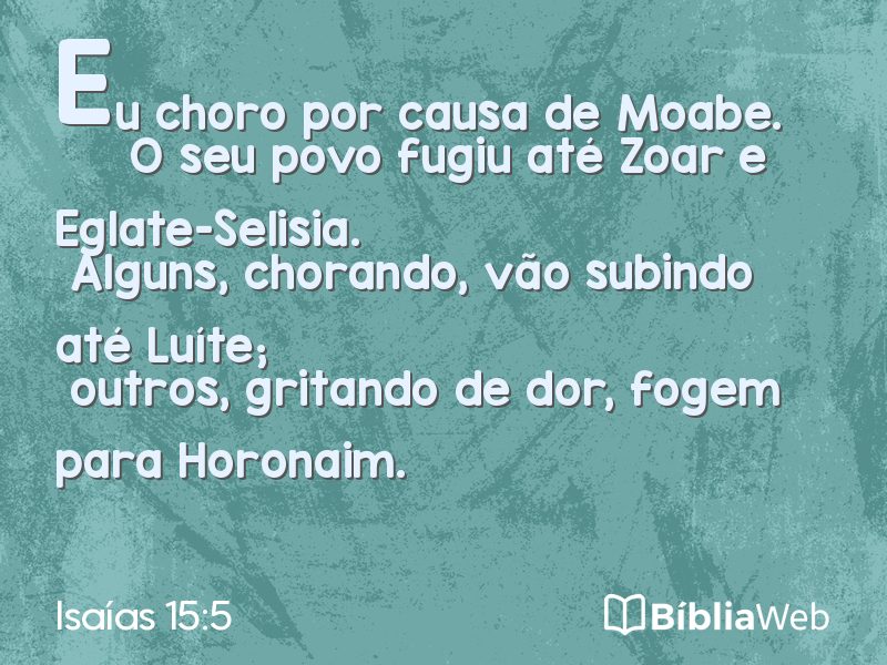 Isaías 15:5 em imagem para compartilhar