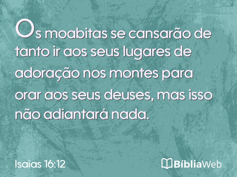 Isaías 16:12 em imagem para compartilhar