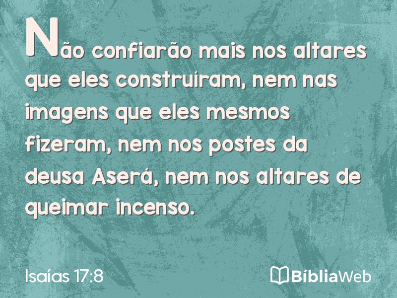 Isaías 17:8 em imagem para compartilhar