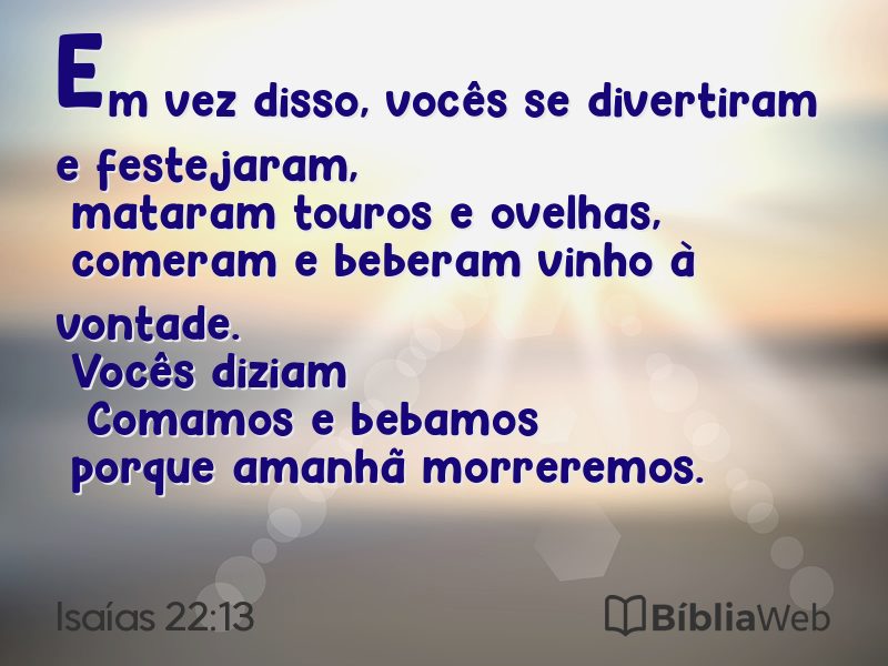 Isaías 22:13 em imagem para compartilhar