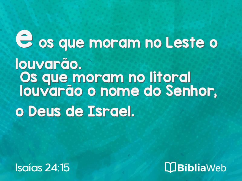 Isaías 24:15 em imagem para compartilhar