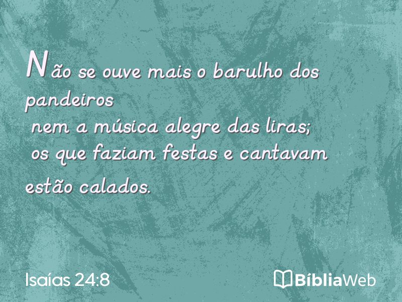 Isaías 24:8 em imagem para compartilhar