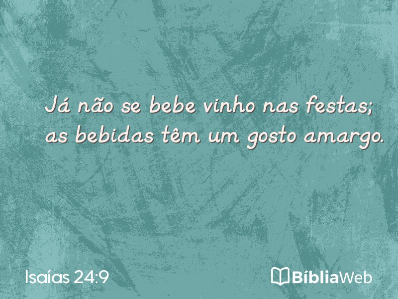 Isaías 24:9 em imagem para compartilhar