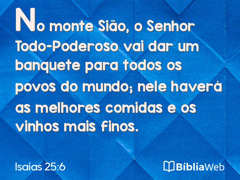Isaías 25:6 em imagem para compartilhar