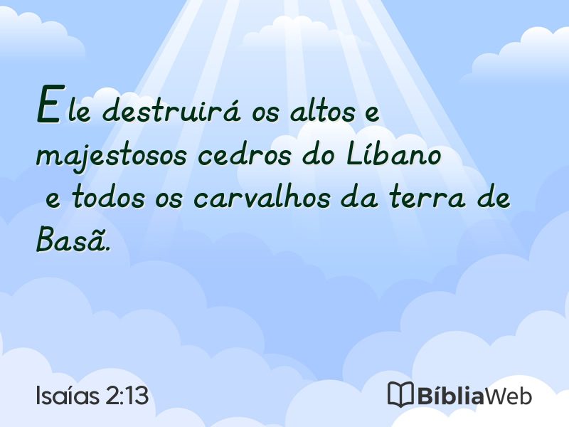 Isaías 2:13 em imagem para compartilhar