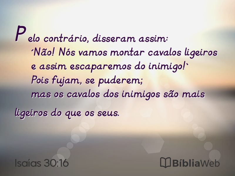 Isaías 30:16 em imagem para compartilhar