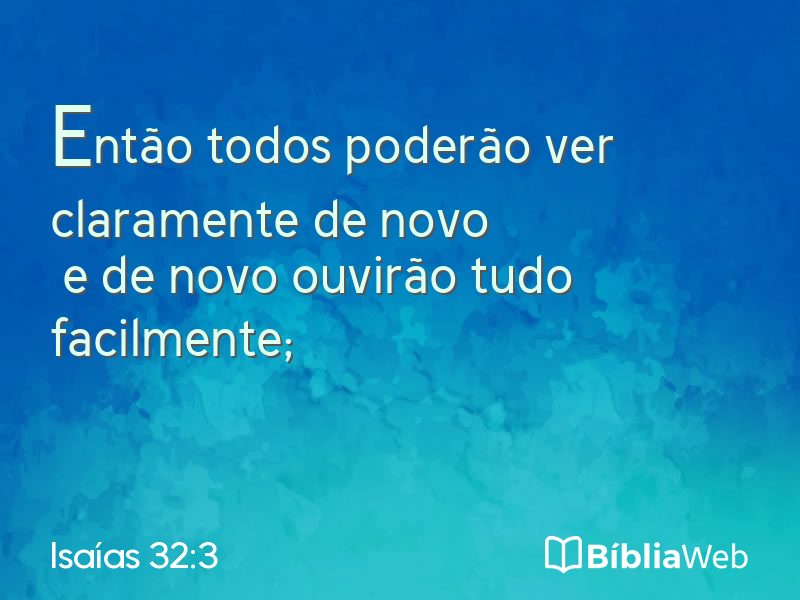 Isaías 32:3 em imagem para compartilhar