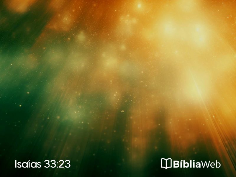 Isaías 33:23 em imagem para compartilhar