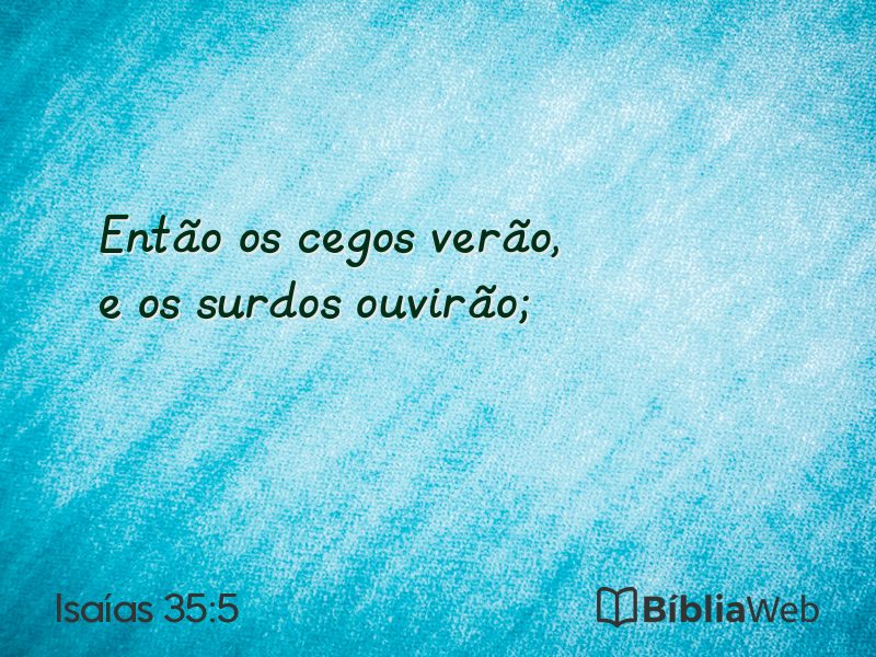 Isaías 35:5 em imagem para compartilhar