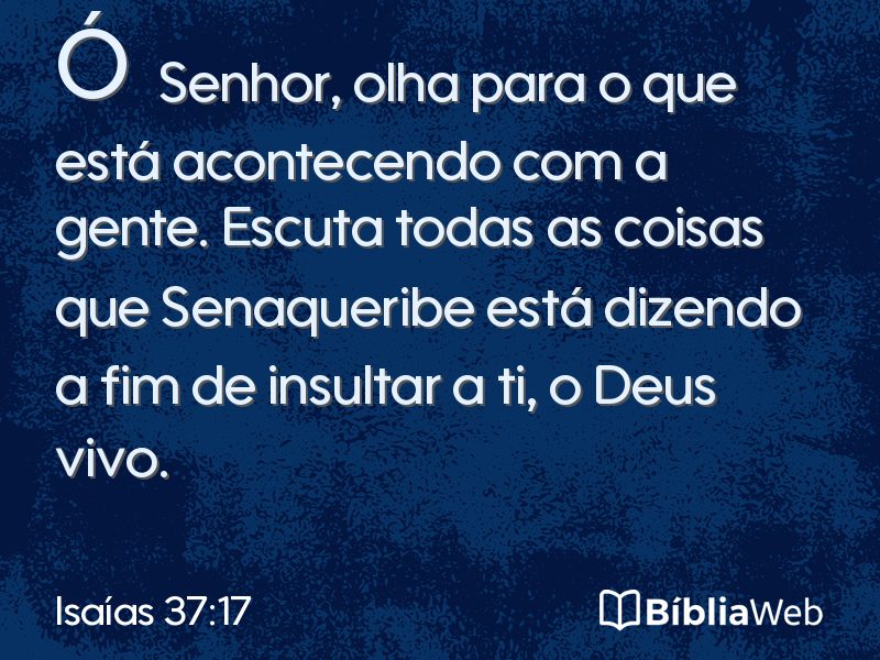 Isaías 37:17 em imagem para compartilhar