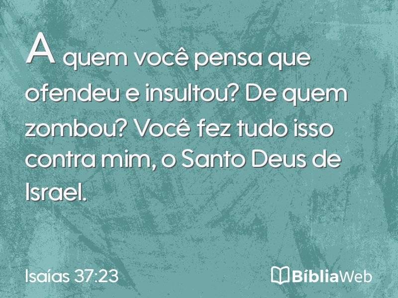 Isaías 37:23 em imagem para compartilhar