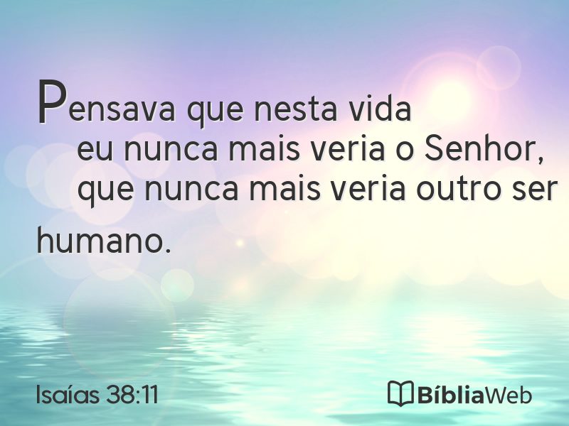 Isaías 38:11 em imagem para compartilhar