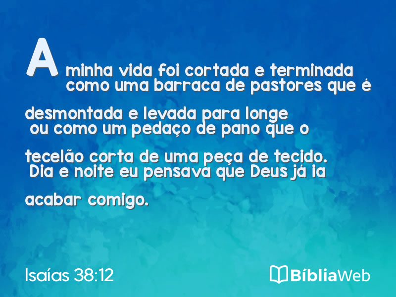 Isaías 38:12 em imagem para compartilhar