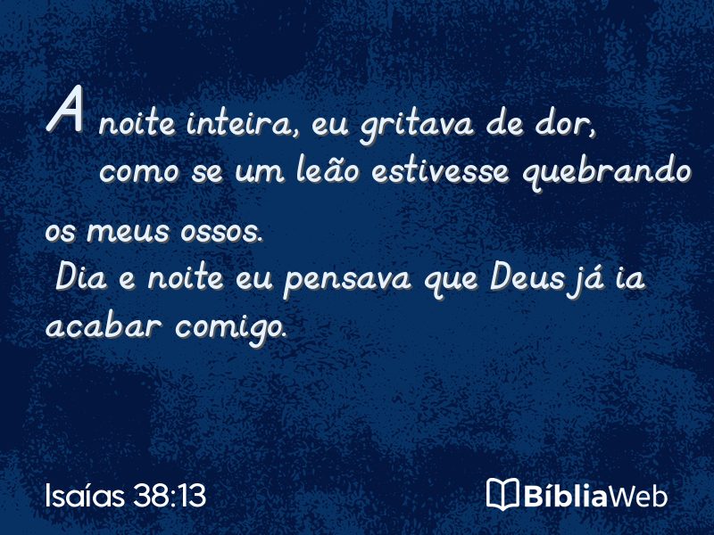 Isaías 38:13 em imagem para compartilhar