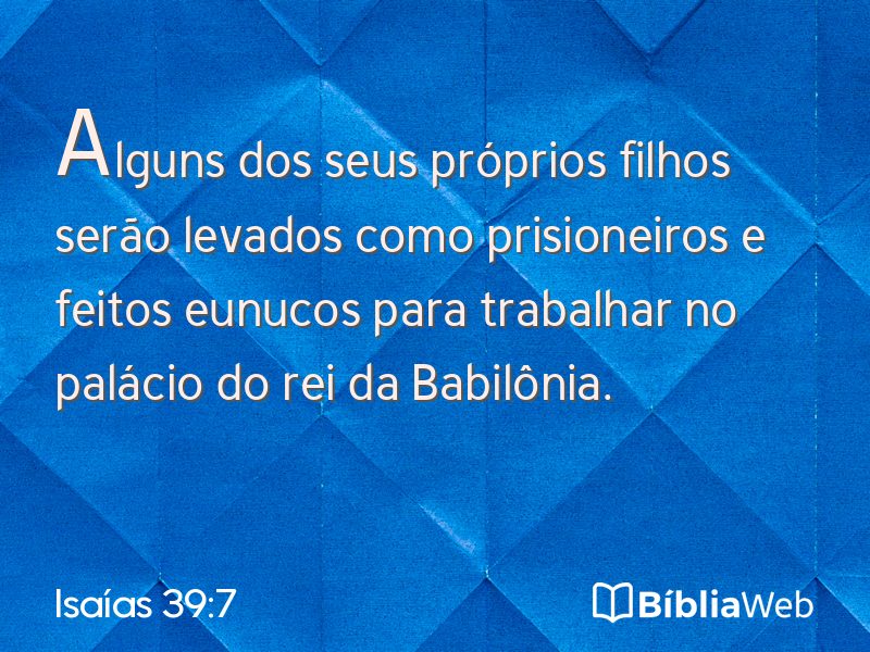 Isaías 39:7 em imagem para compartilhar