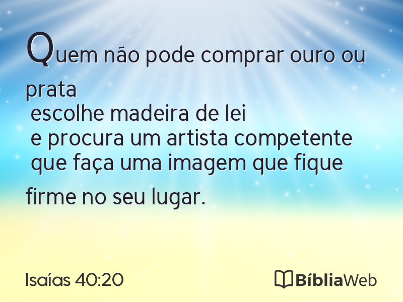 Isaías 40:20 em imagem para compartilhar