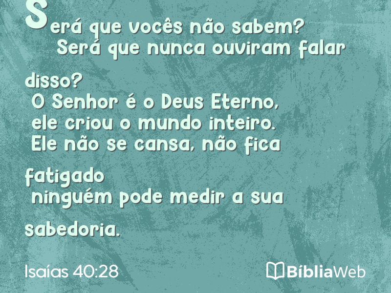 Isaías 40:28 em imagem para compartilhar