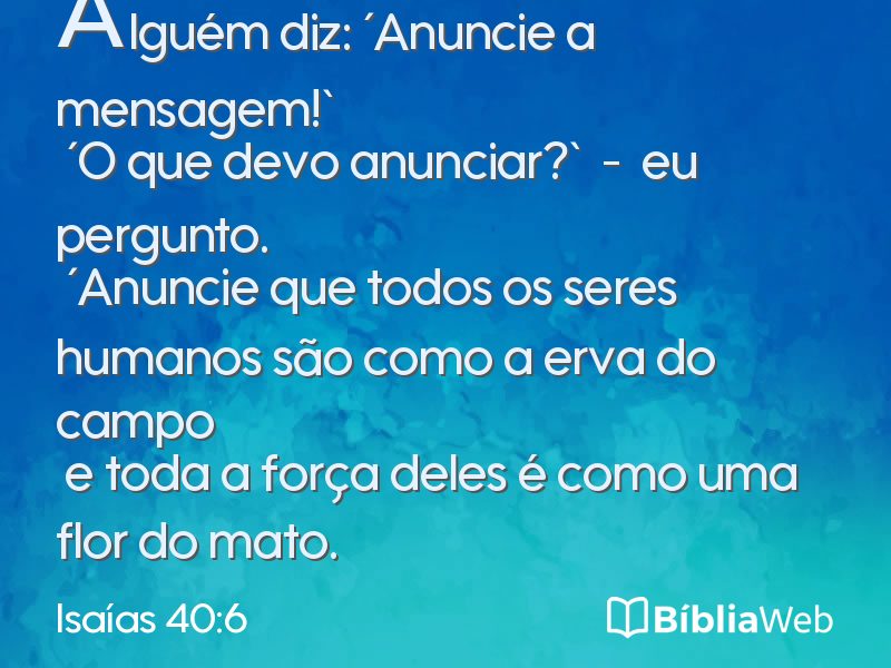 Isaías 40:6 em imagem para compartilhar