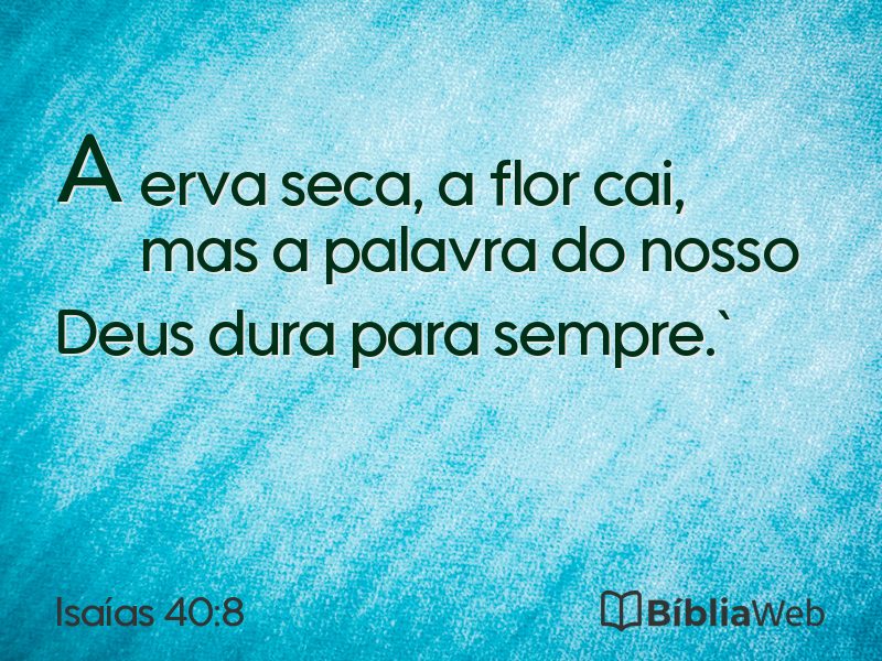 Isaías 40:8 em imagem para compartilhar