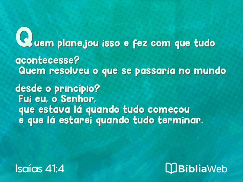 Isaías 41:4 em imagem para compartilhar