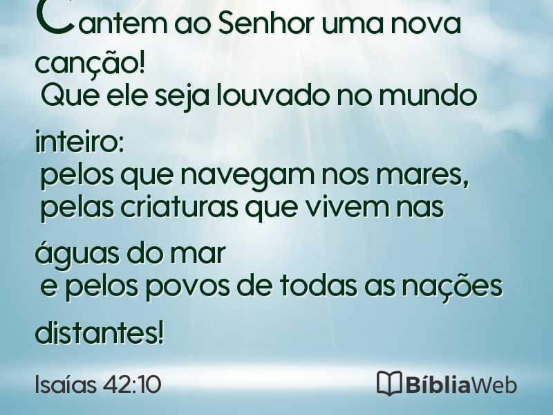 Isaías 42:10 em imagem para compartilhar