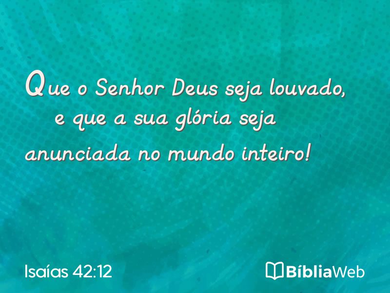 Isaías 42:12 em imagem para compartilhar