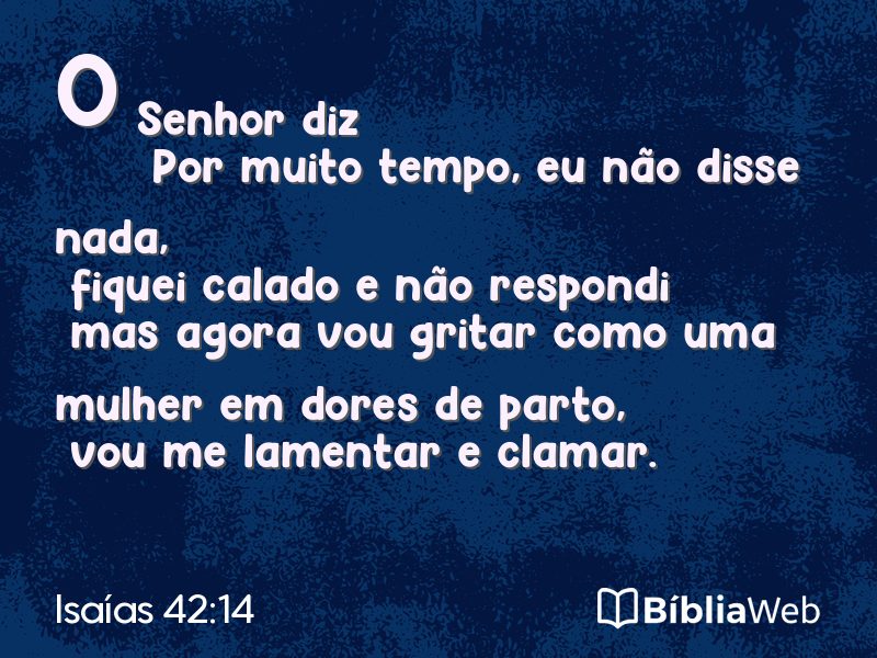 Isaías 42:14 em imagem para compartilhar