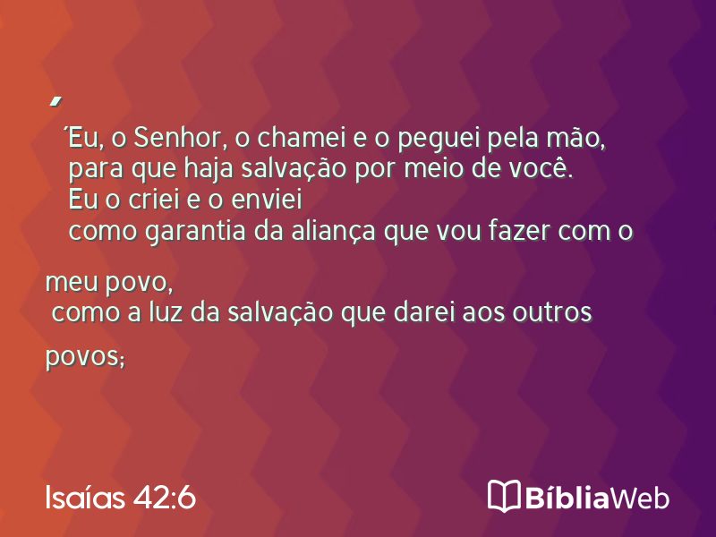Isaías 42:6 em imagem para compartilhar